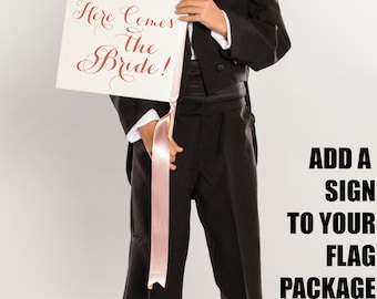 Wedding Sign Package Add-On | Add A Flag To Your Order