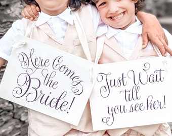 Set of 2 Wedding Processional Signs - "Here Comes the Bride" & "Just Wait Till You See Her!"