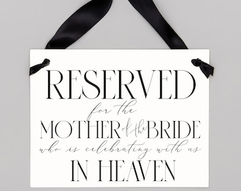 Mother of the Bride Memorial Sign for Wedding | Chair Banner To Reserve Seat for Bride's Mom 3047