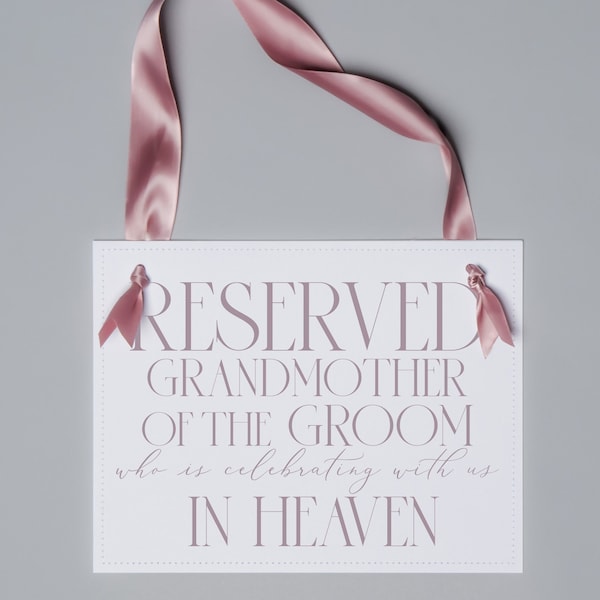 Wedding Memorial Sign for Grandmother of Groom | Chair Banner Reserve Seat In Honor Of Grandma Celebrating In Heaven 3053