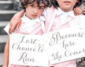 Set of 2 Ring Bearer Banners, Last Chance to Run + Here She Comes, Wedding Sign Set, Flower Girl Signs