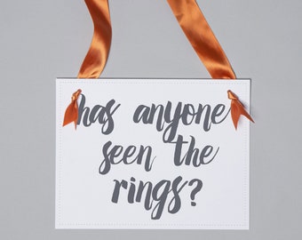 Has Anyone Seen The Rings? Funny Wedding Sign for Ring Bearer | Ring Security Wedding Banner Handmade USA 1326