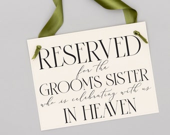 Groom's Sister Memorial Sign for Wedding | Chair Banner To Reserve Seat for Sister Of The Groom In Heaven 3066