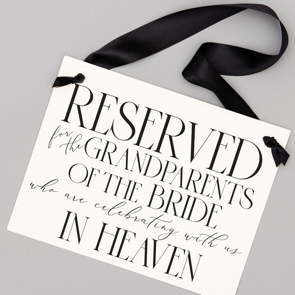 Reserved for the Grandparents of the Bride in Heaven Memorial Sign, Wedding Day Honor, Family Tribute Banner