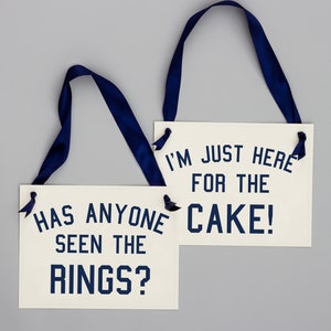Two Ring Bearer Signs For Wedding Has Anyone Seen The Rings + I&#39;m Just Here For The Cake Set of 2 Flower Girl Wedding Banners 2079