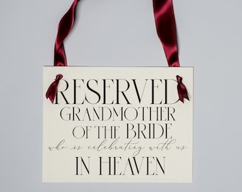 Wedding Memorial Sign for Grandmother of Bride | Chair Banner Reserve Seat for Bride's Grandma Celebrating in Heaven 3051