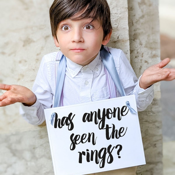 Playful Ring Bearer Sign "Has Anyone Seen The Rings?" – Wedding Ceremony Prop