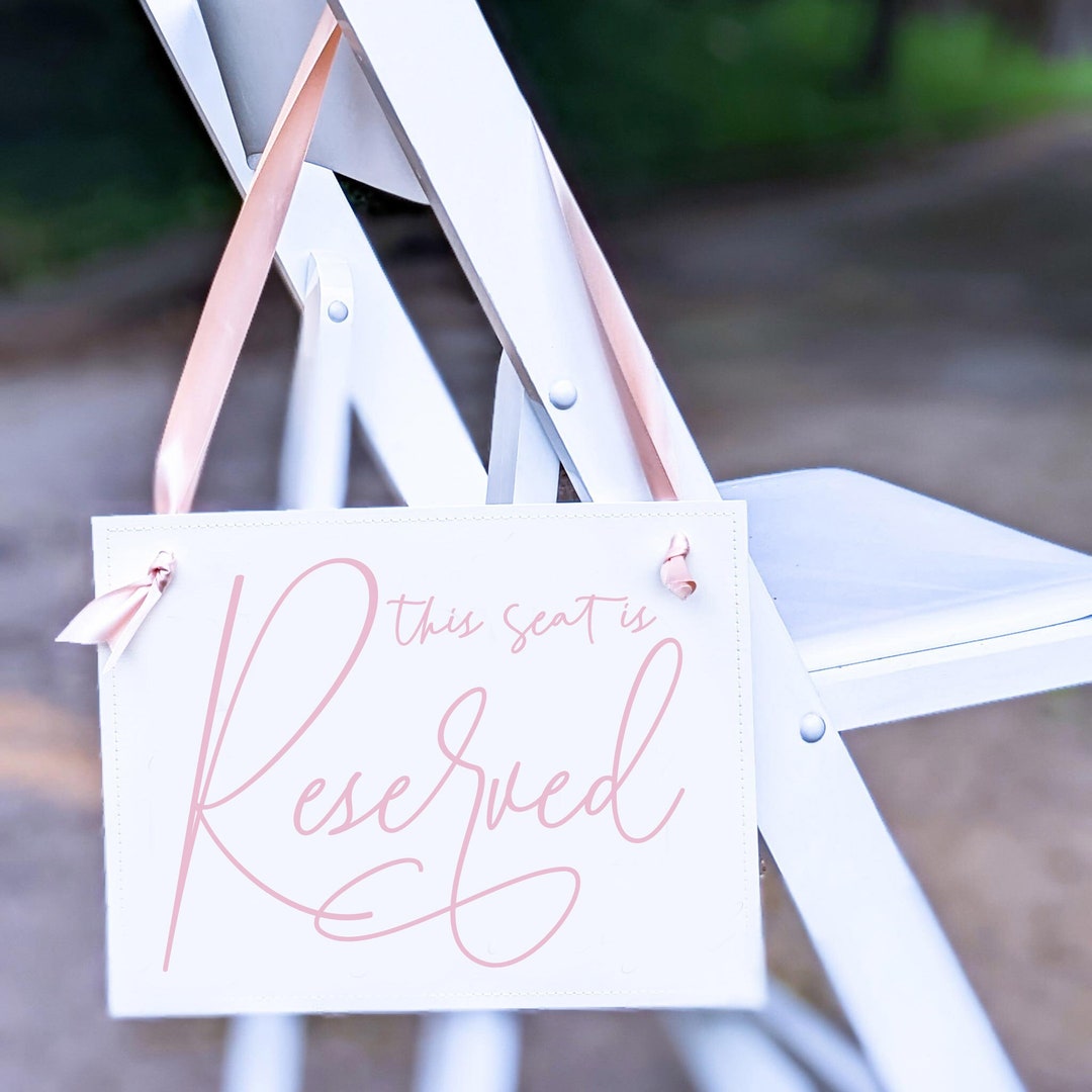 This Seat is Reserved Sign for Wedding or Event Save Chair Banner for ...