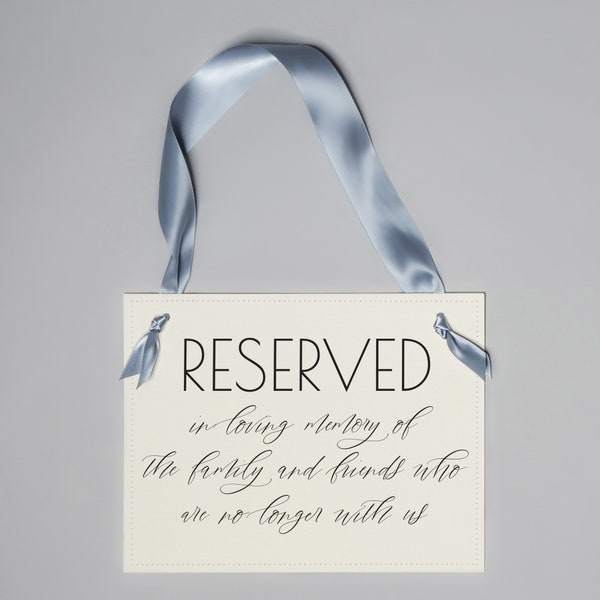 Memorial Chair Sign for Wedding 'Reserved in Loving Memory' Elegant Calligraphy Seat Banner with Ribbon