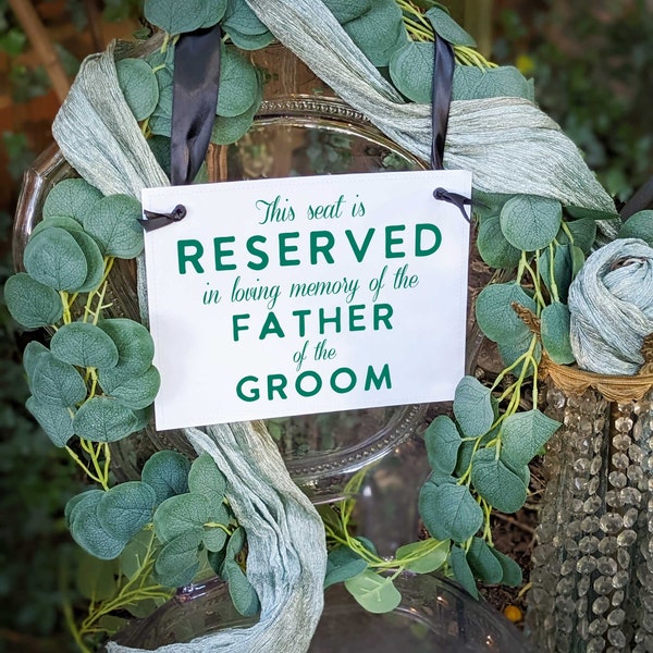 Memorial Tribute for Father of the Groom | Wedding Reserved Seat Banner In Memory of Groom's Dad