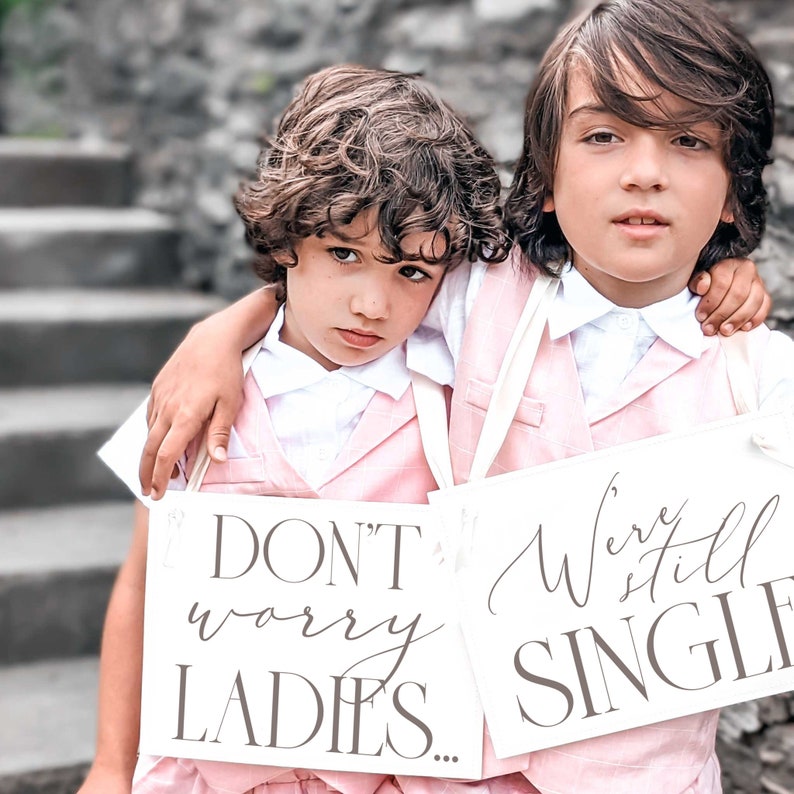2 Funny Wedding Accessories for Ring Bearers Don't Worry Ladies We're Still Single Cute Banners Set of 2 Signs 3045 image 8