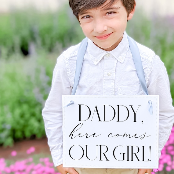 Daddy here comes our girl discount