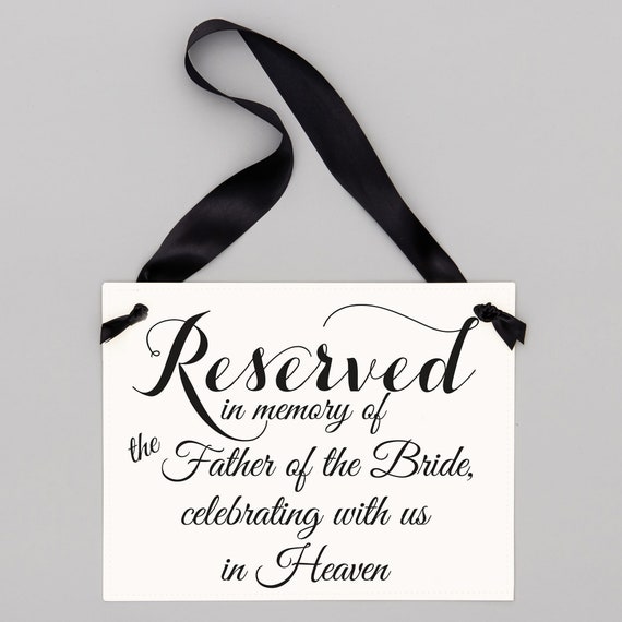 Father of the Bride Memorial Sign Reserved in Memory of
