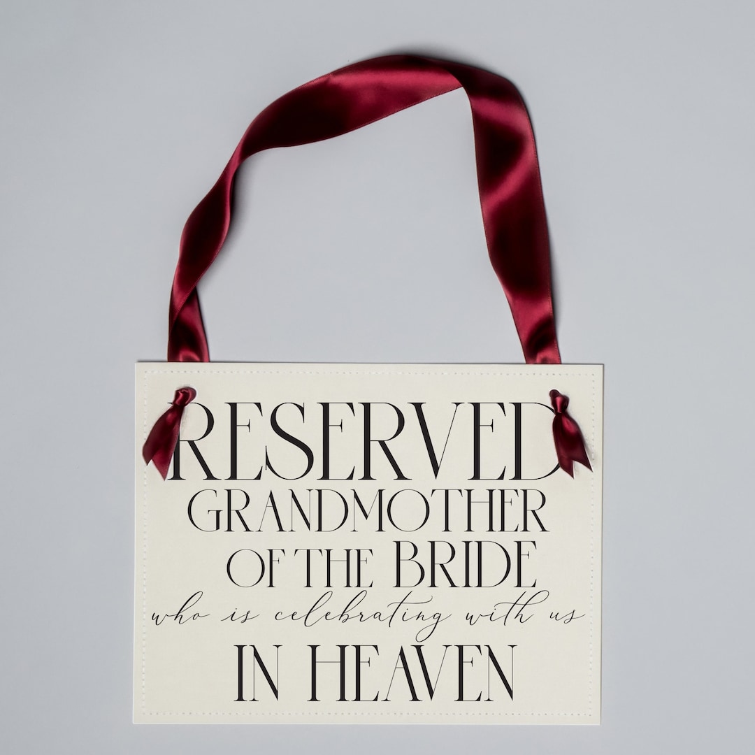 Wedding Memorial Sign for Grandmother of Bride Chair Banner Reserve Seat  for Bride's Grandma Celebrating in Heaven 3051 - Etsy