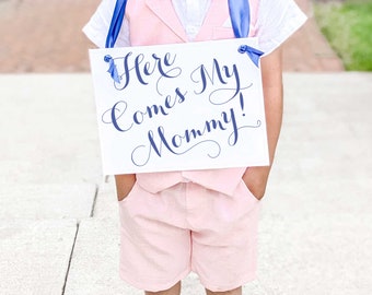 Here Comes My Mommy Sign - Wedding Sign Ring Bearer Sign Flower Girl Sign Son or Daughter of Bride Flowergirl Ringbearer Page Boy 2016