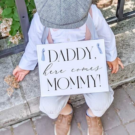 Wedding Banner For Child Daddy Here Comes Mommy | Ring Bearer Flower Girl Daughter or Son of Bride & Groom 3034