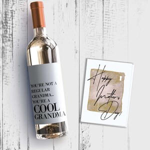 Etiquette de vin drôle pour la fête des mères + carte pour grand-mère | Vous n'êtes pas une grand-mère ordinaire, vous êtes une grand-mère cool