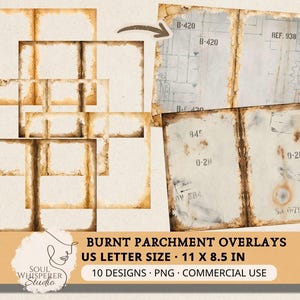 May include: A collection of ten digital burnt parchment overlays in US letter size, 11 by 8.5 inches. The designs feature aged, stained paper textures with dark, charred edges and technical blueprint markings including text like B-420 and REF. 938.