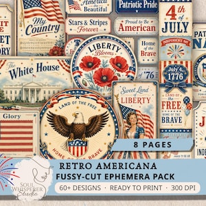 Könnte beinhalten: Eine Sammlung druckbarer Ephemera-Bögen mit Retro-Americana-Motiven, darunter Bilder des Weißen Hauses, eines Weißkopfseeadlers, Mohnblumen und amerikanischer Flaggen. Der Text enthält Phrasen wie Liberty Blooms, Land of the Free und July 4th.