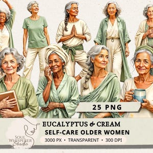 May include: Digital art featuring illustrations of older women in various poses, dressed in soft, neutral tones. The image includes text that reads "Eucalyptus & Cream Self-Care Older Women" and "25 PNG."