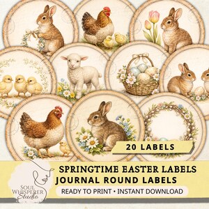 May include: A collection of 20 round labels with vintage-style illustrations of Easter themes. The labels feature bunnies, chickens, chicks, a lamb, and Easter eggs in a basket. Text on the image reads "Springtime Easter Labels, Journal Round Labels, Ready to Print, Instant Download."