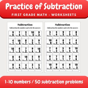 Puede incluir: Hojas de trabajo para practicar la resta en primer grado. La pancarta roja en la parte superior dice "Practice of Subtraction" y "First Grade Math - Worksheets". Las hojas de trabajo contienen problemas de resta.