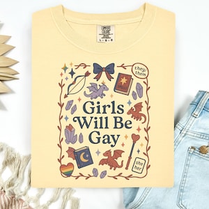 Cute Girls Will Be Gay Shirt LGBTQ Pride Tee Fantasy Feminist Sapphic T-Shirt Queer Cottagecore Aesthetic Magical Gift for Her