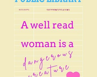 Amateurs de livres A3 Art numérique, une femme qui sait lire est une créature dangereuse.