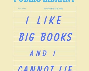 A3 Digital Book Lovers Art - J'aime les gros livres et je ne sais pas mentir