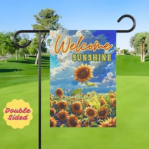 Welcome Sunshine Garden Flag, Sunflower Yard Decor, Bright Summer Garden Banner, Cheerful Outdoor Flag, Sunshine Welcome Flag, Gift for Her