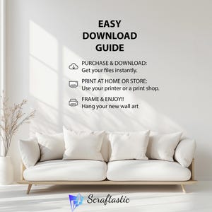 May include: A light-filled interior scene featuring a white sofa with four large pillows. The wall displays an "EASY DOWNLOAD GUIDE" with instructions to purchase, download, print, and frame art. A vase with dried plants is on the left.