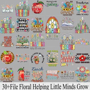 30+ Teacher Helping Little Minds Grow PNG bundle,Teacher Life Wildflower Back To School PNG,Teacher Appreciation Sublimation Design Download