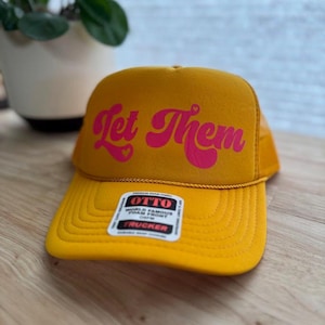 Let Them Trucker Hat