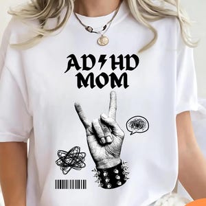Funny ADHD Mom T-Shirt for Women, Mental Health Awareness Gift, Cool Mama Shirt, Neurodivergent Apparel, Self Love Tee
