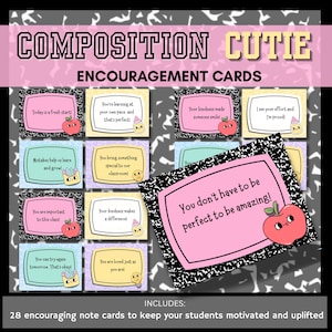 Composition Cutie Encouraging Student Cards | Printable Positive Notes for Kids | Smiley School Supplies Theme