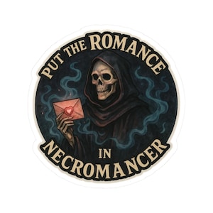 Pegatina "Dale un toque romántico al Nigromante": divertida calcomanía gótica con carta de amor de la Parca para fans de D&D y con un toque de brujería.