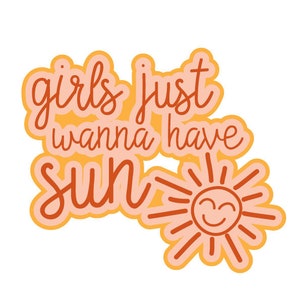 Girls just wanna have sun | SVG vector file
