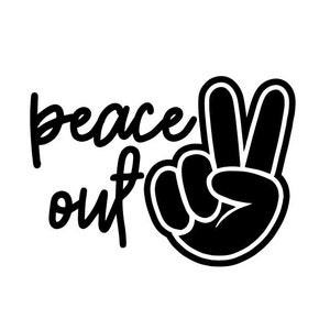 Peace Out SVG FileFor Cricut, Pour la silhouette
