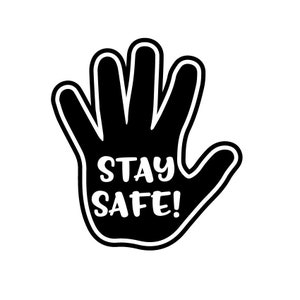 STAY SAFE hands on the car SVG file