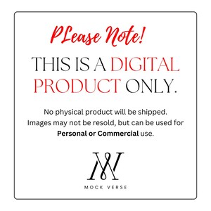 May include: White square graphic with red text that reads "Please Note! THIS IS A DIGITAL PRODUCT ONLY." Below, it states "No physical product will be shipped." The graphic includes a logo and the words "MOCK VERSE."