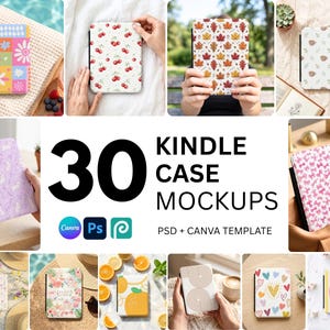 May include: A collection of Kindle case mockups with various designs, including floral, fruit, and seasonal patterns. The image features the text "30 Kindle Case Mockups" and the Canva, Ps, and P icons.