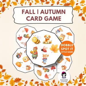May include: A card game with the text "FALL I AUTUMN CARD GAME" and "DOBBLE SPOT IT STYLE GAME". The cards feature autumn-themed illustrations of a bee, dog, fox, bear, and other fall elements. The game is surrounded by autumn leaves.