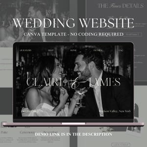 May include: A laptop screen shows a wedding website template, with the text "WEDDING WEBSITE" and "CANVA TEMPLATE - NO CODING REQUIRED." The website features a black and white photo of a couple. The website is for Claire & James.