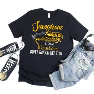 Guitars Dont Swoon Saxophone T Shirt For Men Women, Funny Saxophone Gifts For Saxophones Music Lover, Musician Gift For Saxophone Player