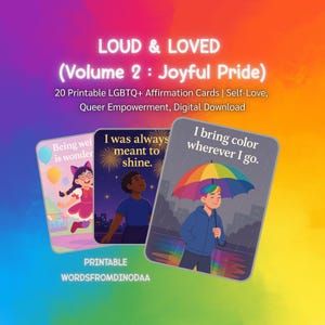 LOUD LOVED 第2巻 喜びに満ちたプライド - LGBTQ+向け自己愛のための20枚の印刷可能なアファメーションカード（デジタル版）