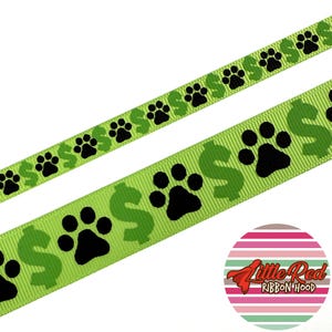 3/8"oder 7/8" Ripsband mit Pfoten und Dollarzeichen, bedrucktes Ripsband, Hunde Webband, Geschenk zum Geburtstag