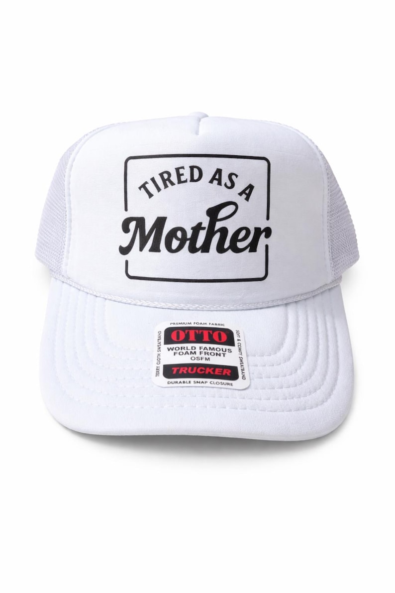 Tired as a Mother Trucker Hat, Funny Trucker Hat for Moms Cute Mom Life Hat Tired Mom Gift Trucker Hat for Women Trucker Hat Women Funny Bild 1