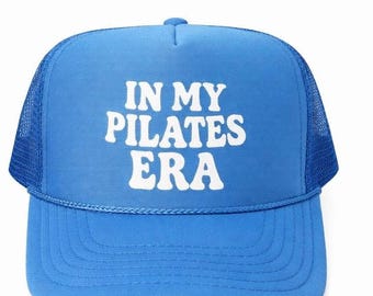 In My Pilates Era Trucker Hat, Funny Pilates Hat Pilates Gift for Women Pilates Mom Hat Workout Trucker Fitness Lover Pilates Instructor