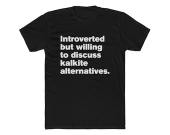 Introverted Star Wars Tee: Kalkite Alternatives Unisex Cotton T-Shirt
