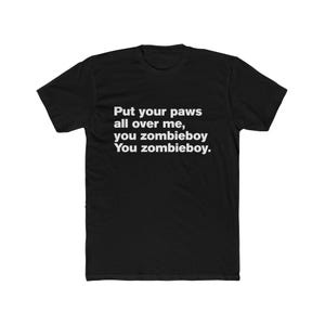 Mayhem ZombieBoy lyrics, Unisex Cotton Crew Tee